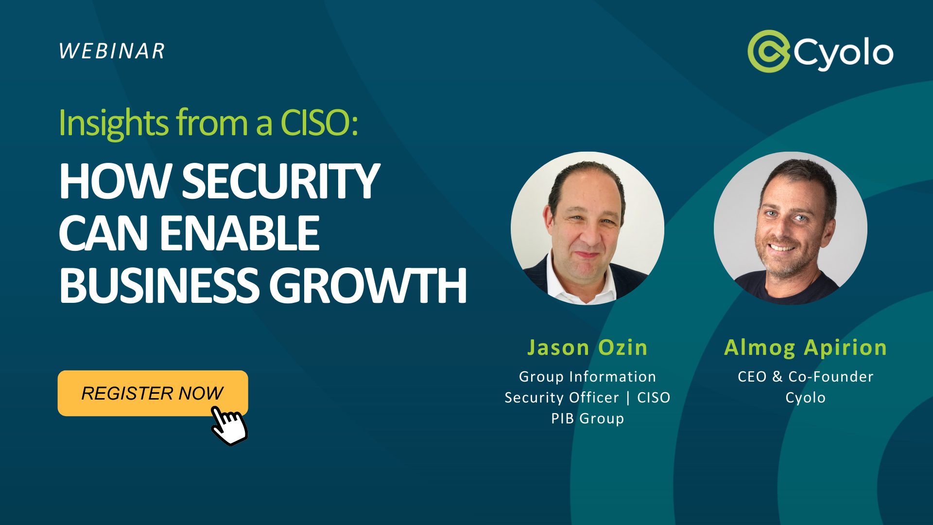OnDemand inar How Security Can Enable Business Growth Cyolo